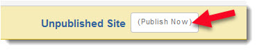 Screenshot of the yellow bar in unpublished Isidore sites with a red arrow pointing to the Publish Now button.